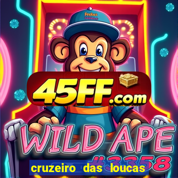 cruzeiro das loucas filme completo dublado topflix